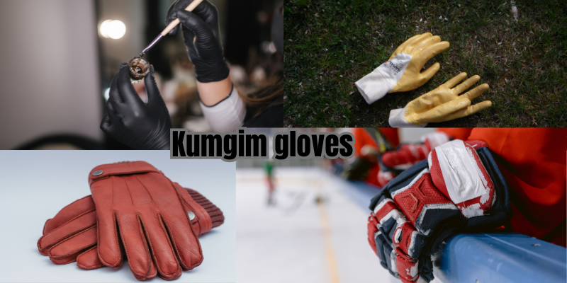 kumgim gloves