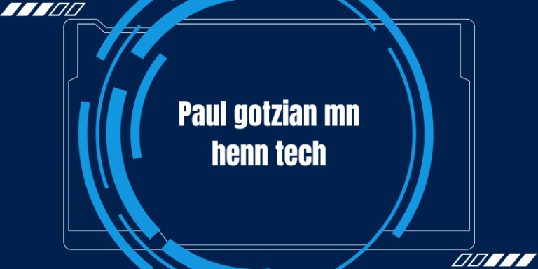 paul gotzian mn henn tech​